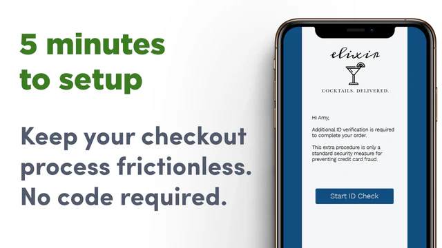 5 minutes to setup, keep your checkout frictionless with no code