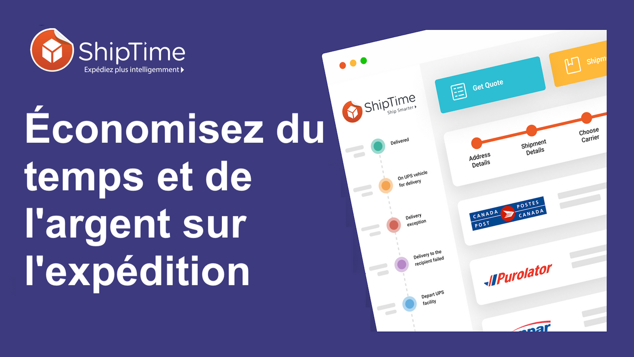 Gagnez du temps et de l'argent sur l'expédition avec ShipTime.