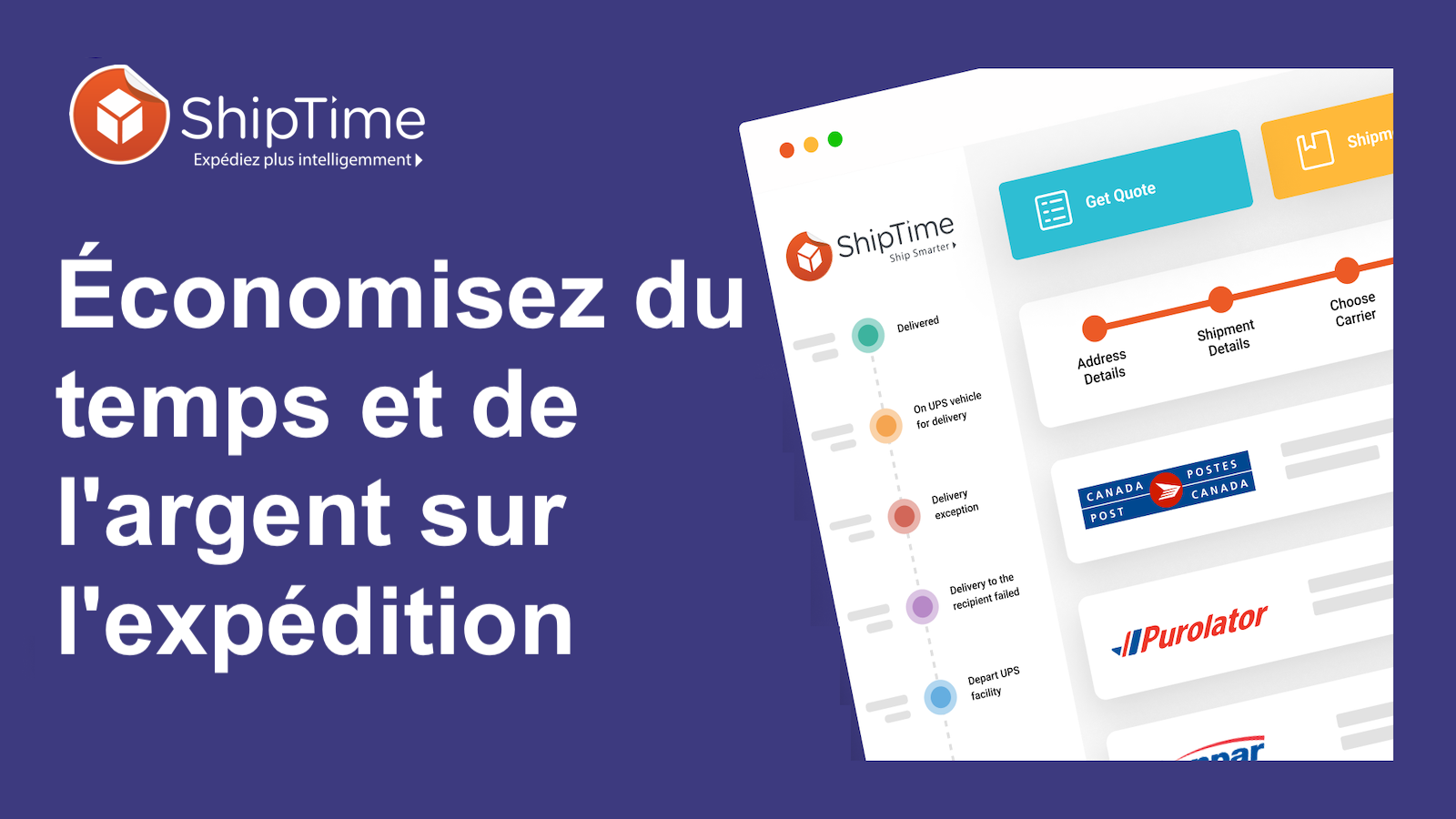 Gagnez du temps et de l'argent sur l'expédition avec ShipTime.