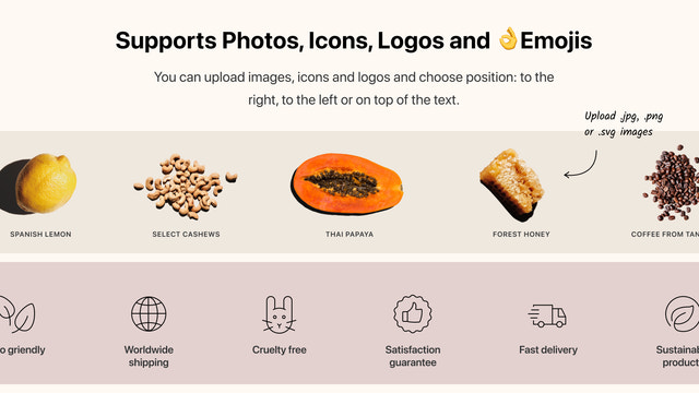 Supporte les photos, icônes, logos et emojis