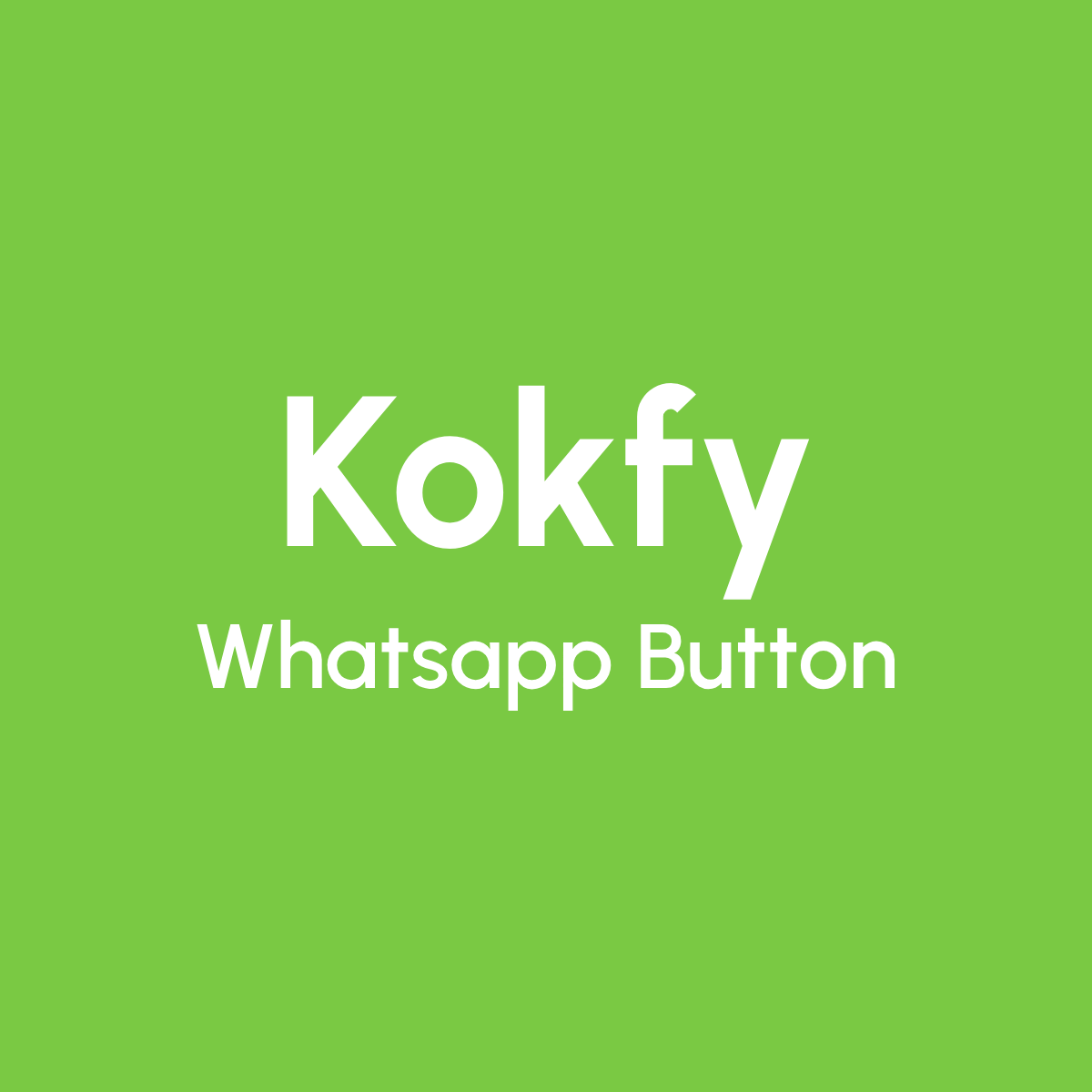 Kokfy ‑ Botão Whatsapp