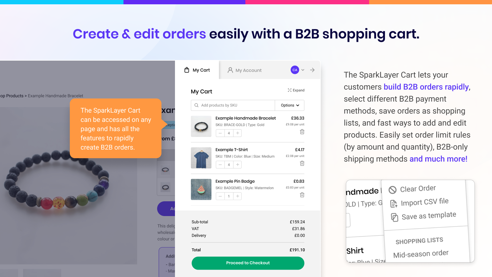 Create & edit orders easily with the Quick Order.