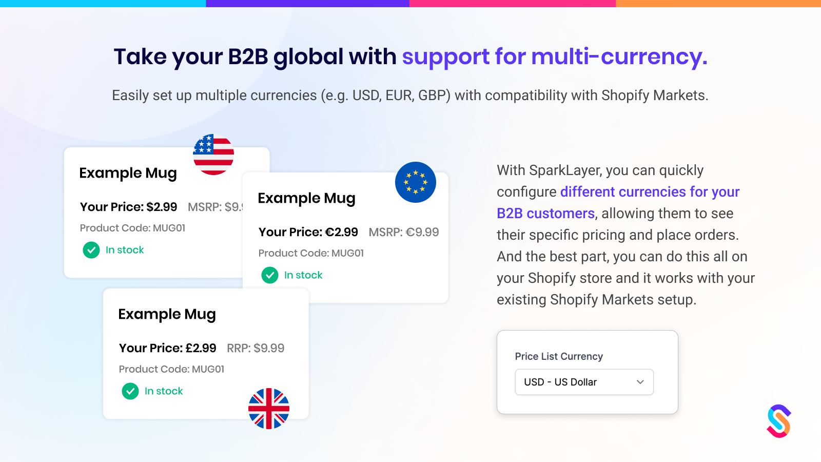 Leve seu B2B para o global com suporte para multi-moeda.