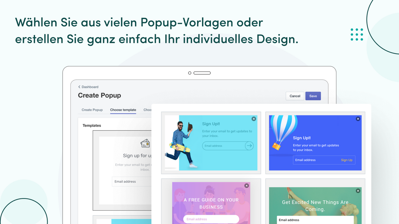 Wählen Sie aus Popup-Vorlagen oder passen Sie Ihre eigene an.
