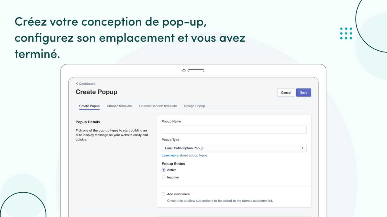 Créez un popup de coupon, configurez l'emplacement, c'est tout