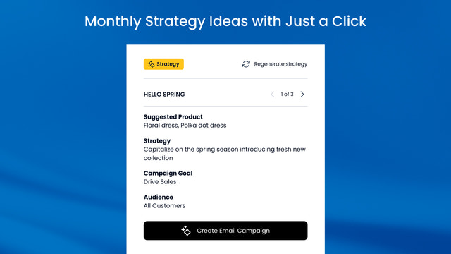 Effortlessly generate campaign strategies across the month