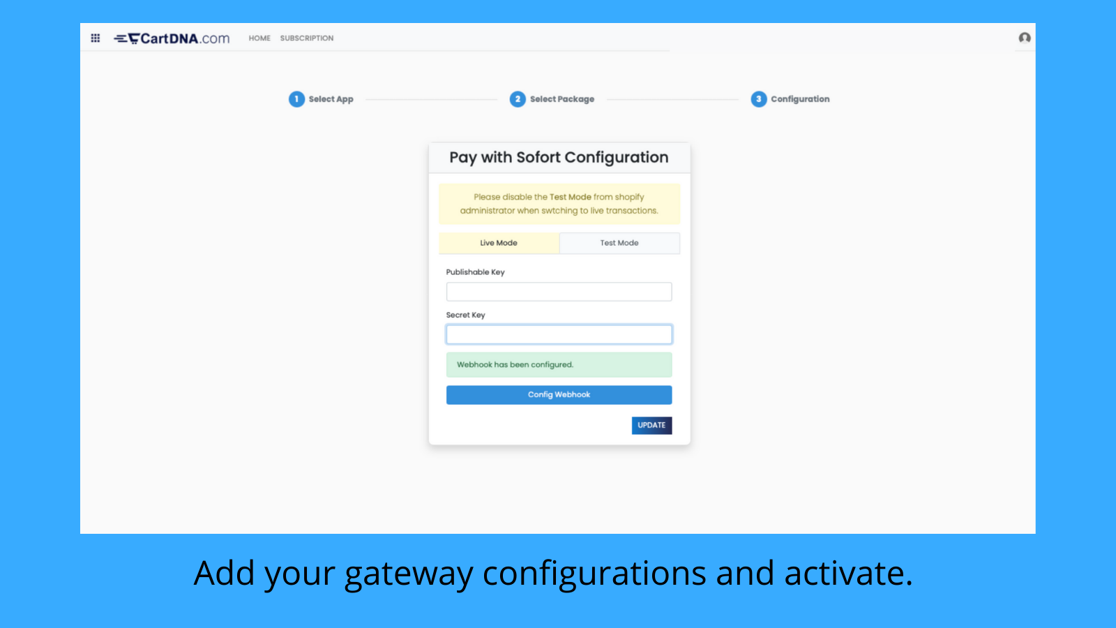 Tilføj dine gateway-konfigurationer og aktiver. 