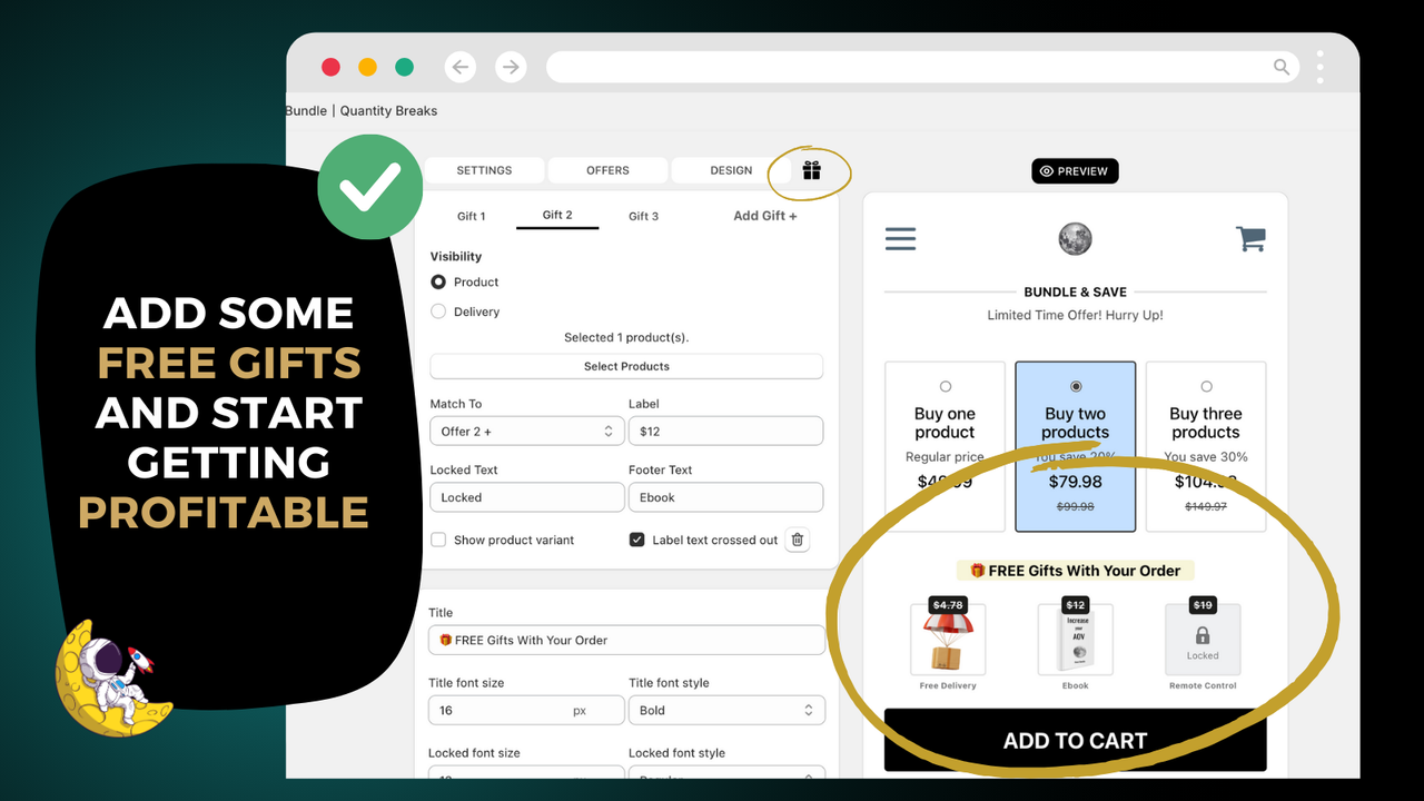Add free gifts and start being profitable