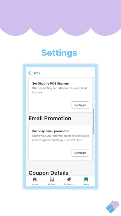 Change settings such as discount rate, email content, and etc.