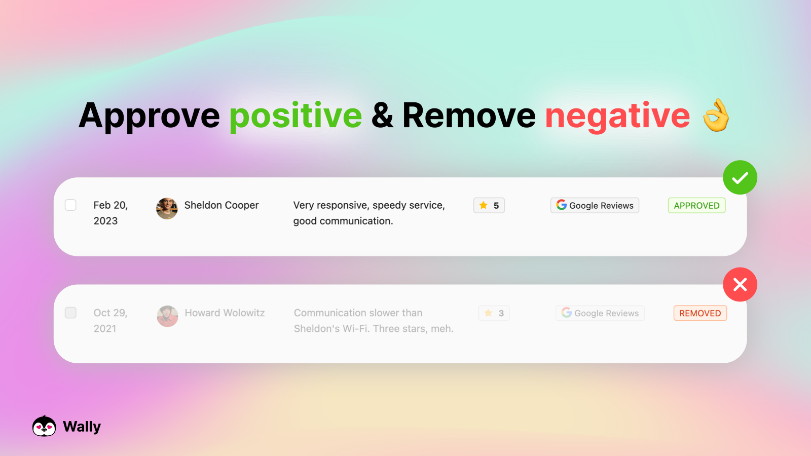 Approve positive and remove negative reviews