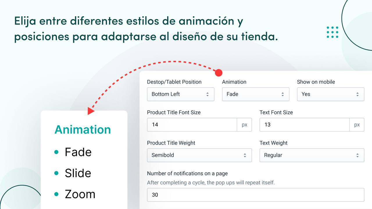 Elija animaciones y posiciones para sus notificaciones de ventas