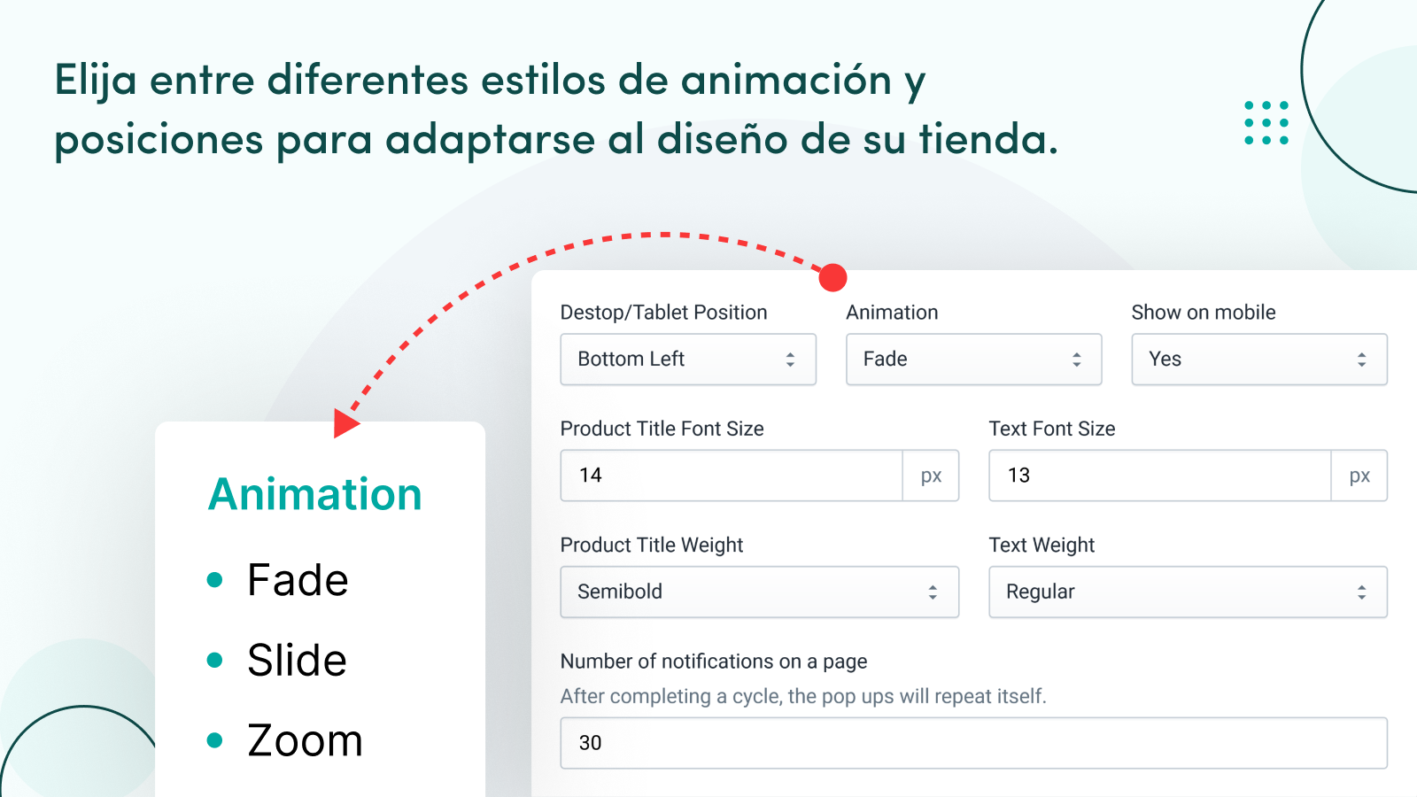 Elija animaciones y posiciones para sus notificaciones de ventas