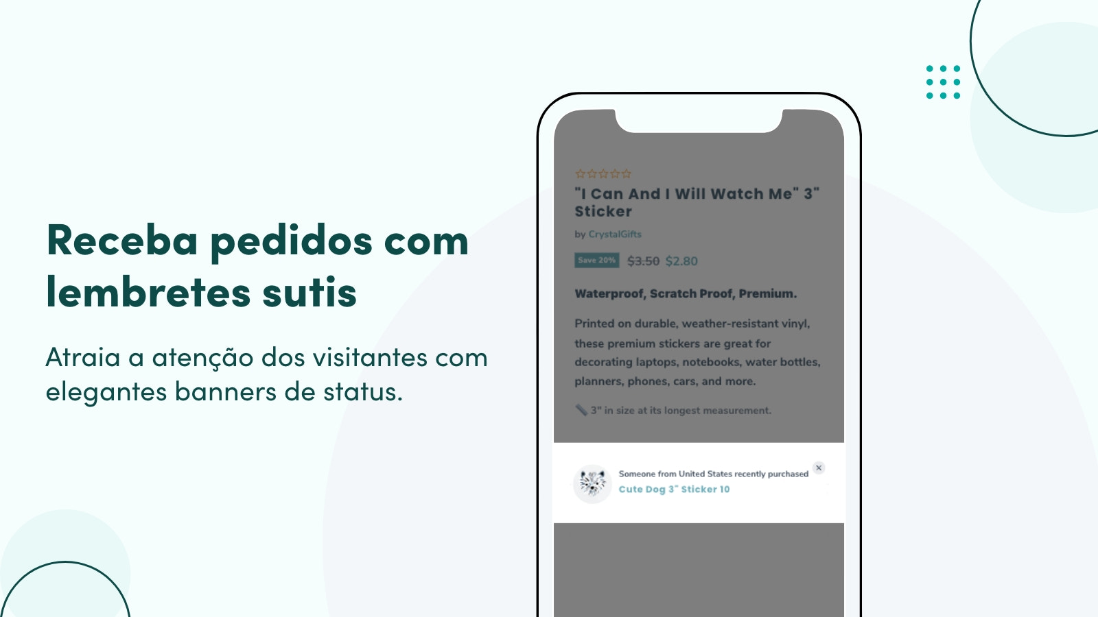 Receba pedidos com lembretes sutis