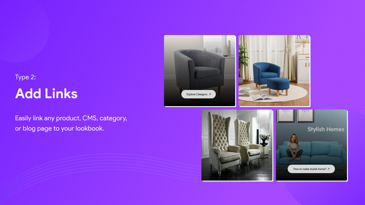 Easily link any product, CMS, category, or blog page to lookbook