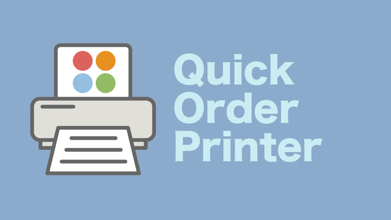 Quick Order Printer