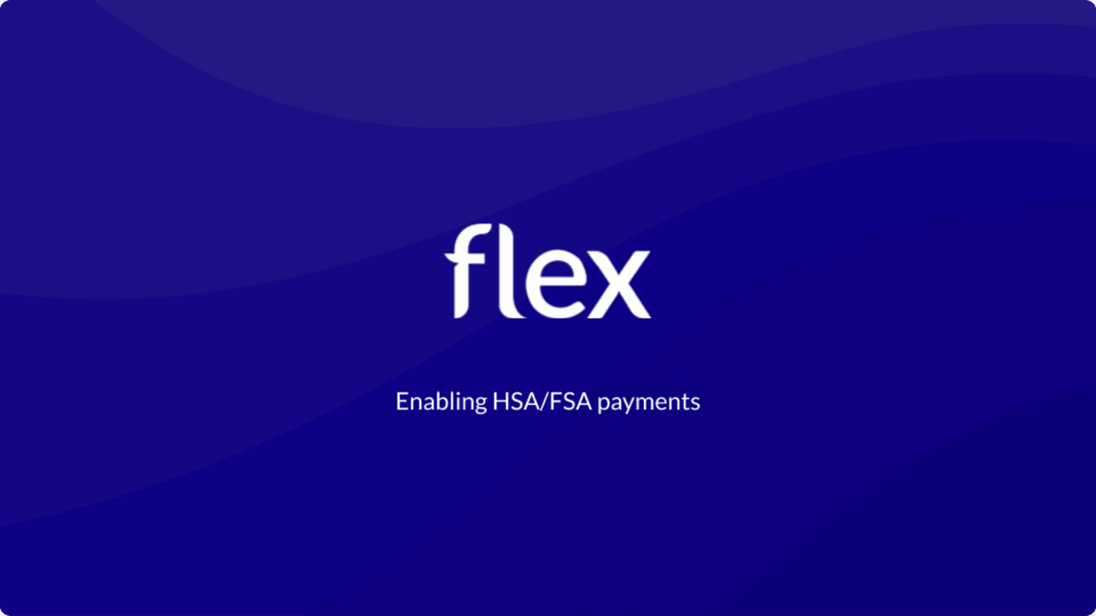 Flex pay with HSA/FSA