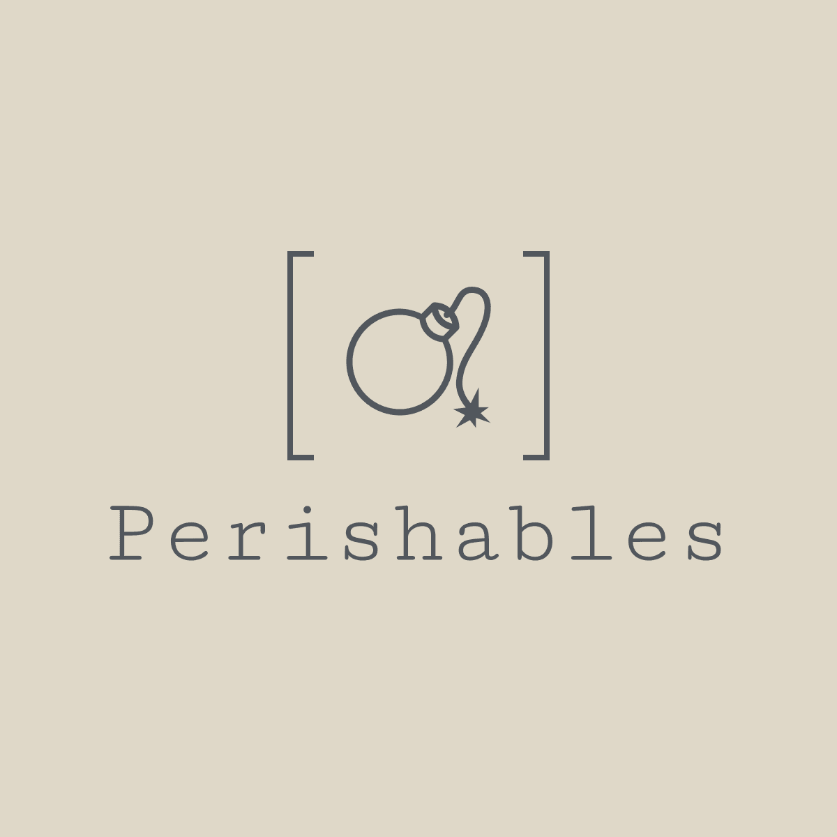 Perishables