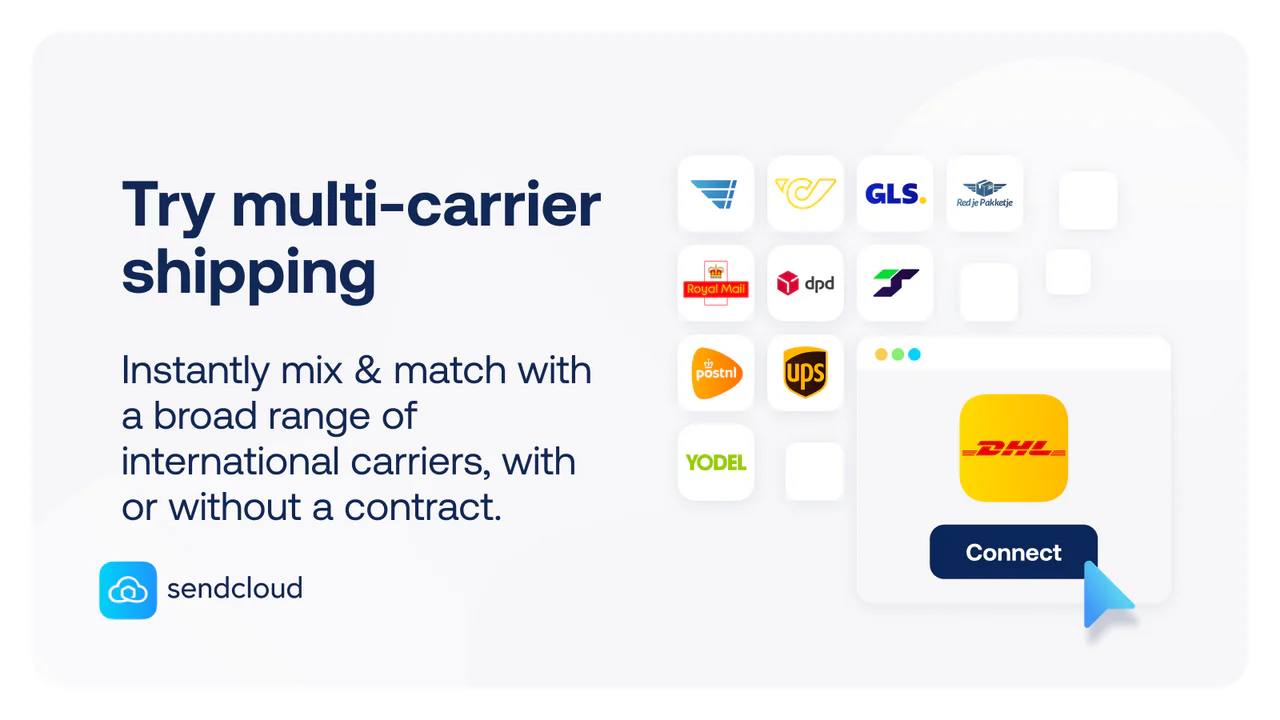 Try multi-carrier shipping | Sendcloud