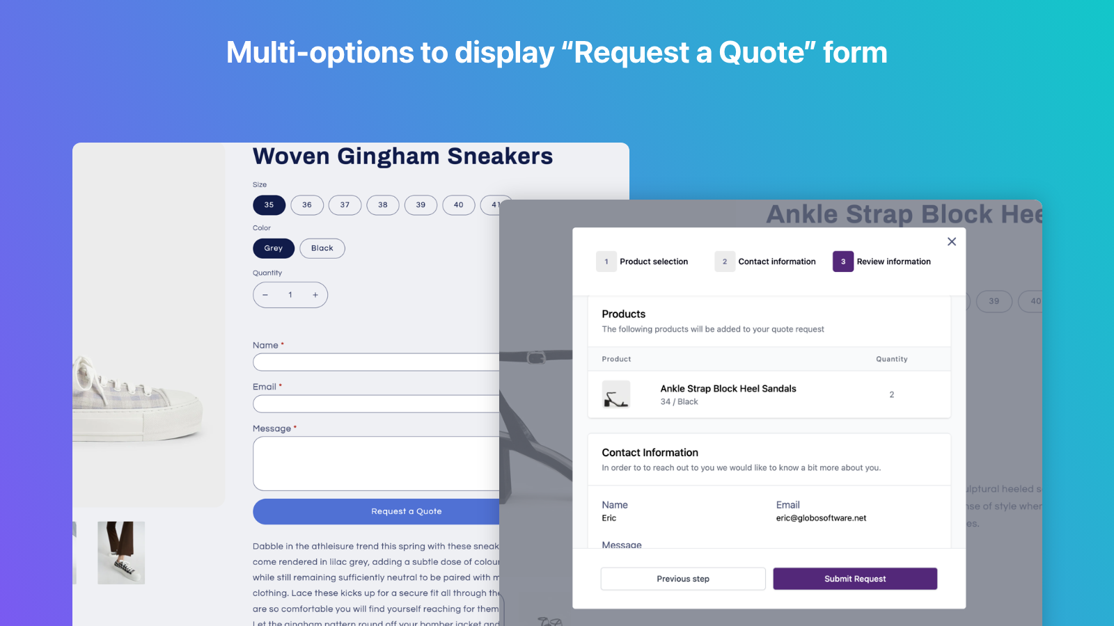 You can display "Quote Form" in the product individual page