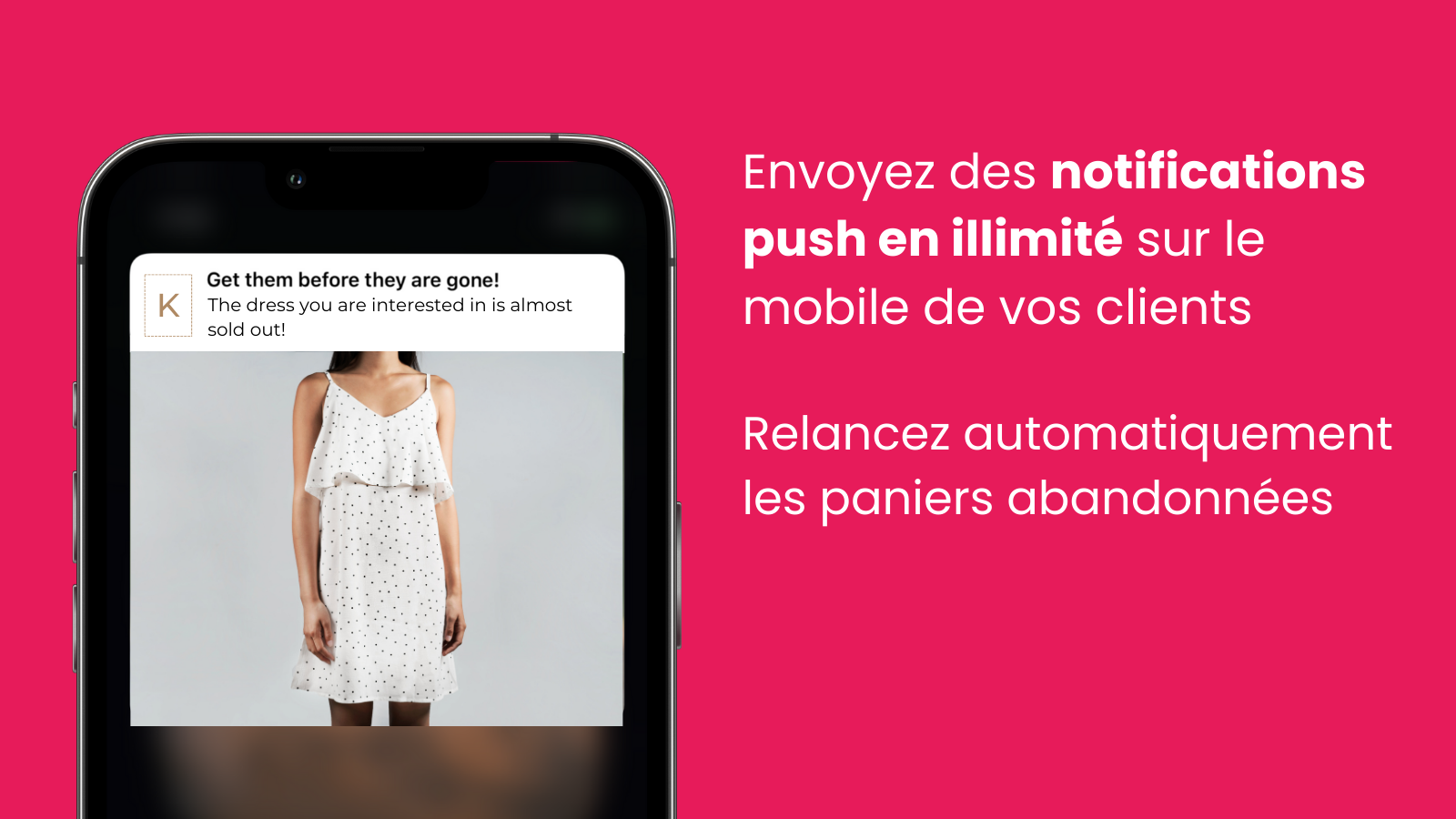 Envoyez des notifications push en illimité à vos clients