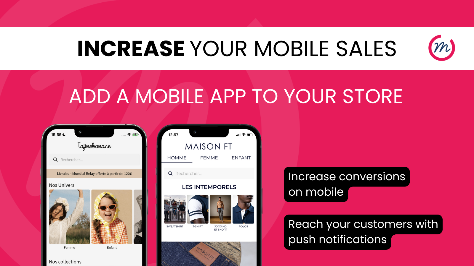 Boost sales on mobile and improve retention