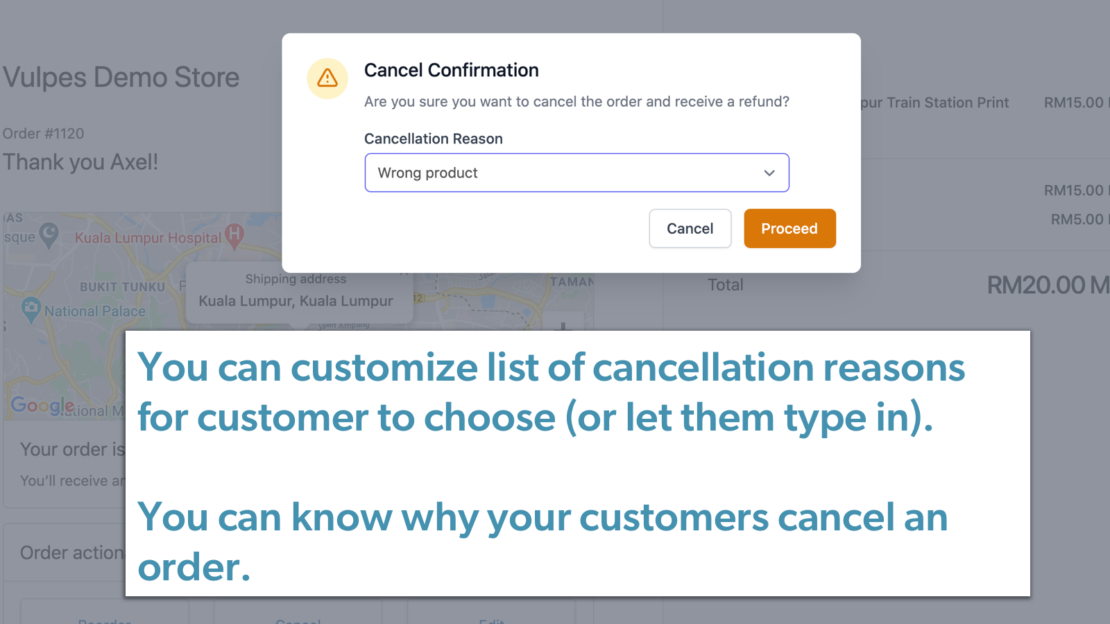 Know why your customer cancel with cancellation reason