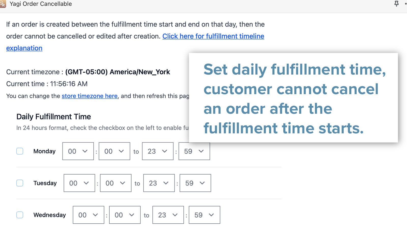 Customizable fulfillment time to disable cancellation