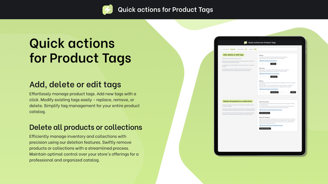 Add, remove, edit, and modify tags across all products.