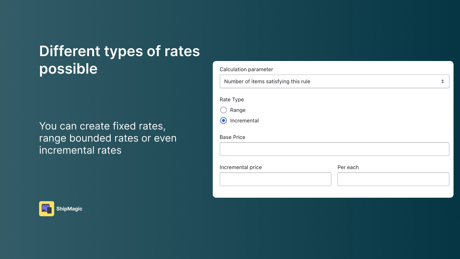 Diferentes tipos de tarifas posibles: fijas, por rango e incrementales.