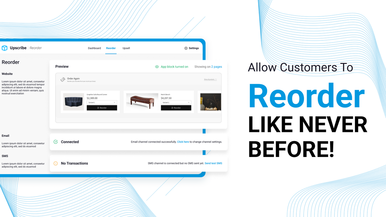 Enable website, email and SMS reorders from existing customers