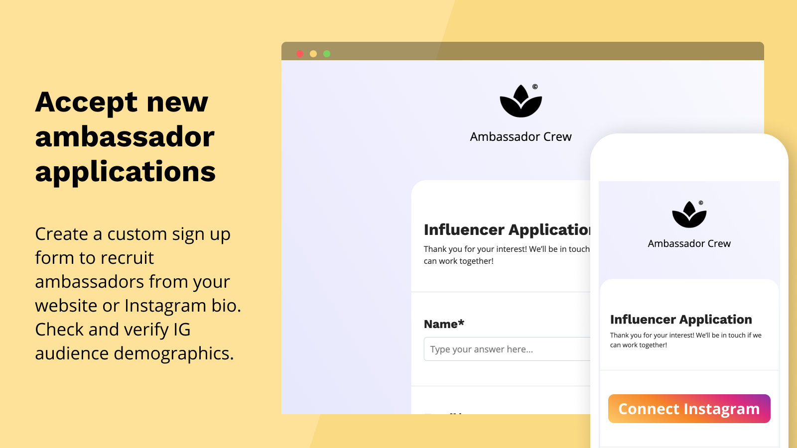 Accept ambassador applications, verify IG audience demographics