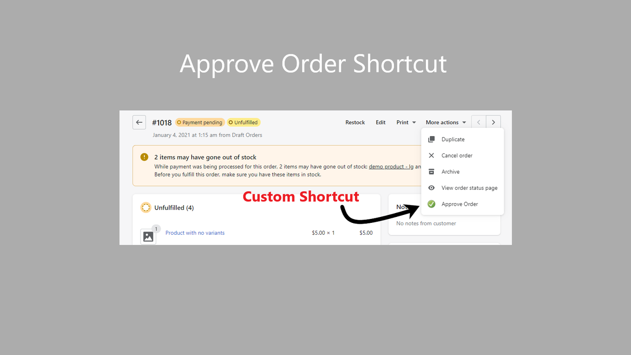 image showing the approve order shortcut