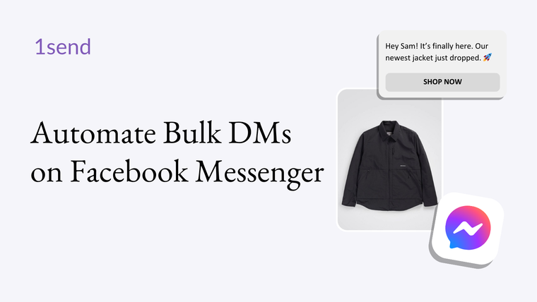 1send: FB Messenger Marketing Screenshot