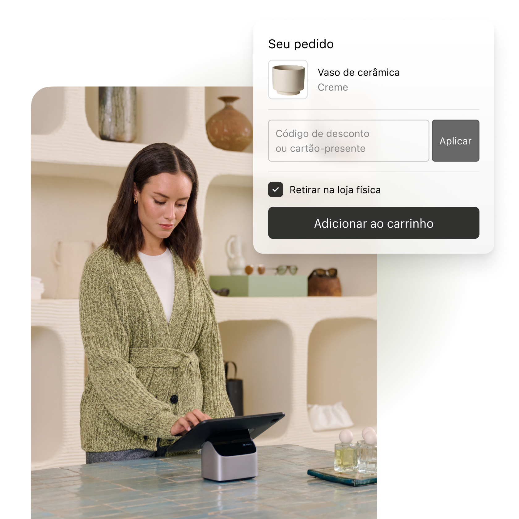 Colagem de imagens, uma delas mostrando uma mulher usando o Shopify PDV, e a outra mostrando um vaso de cerâmica no fluxo de checkout do Shop Pay.
