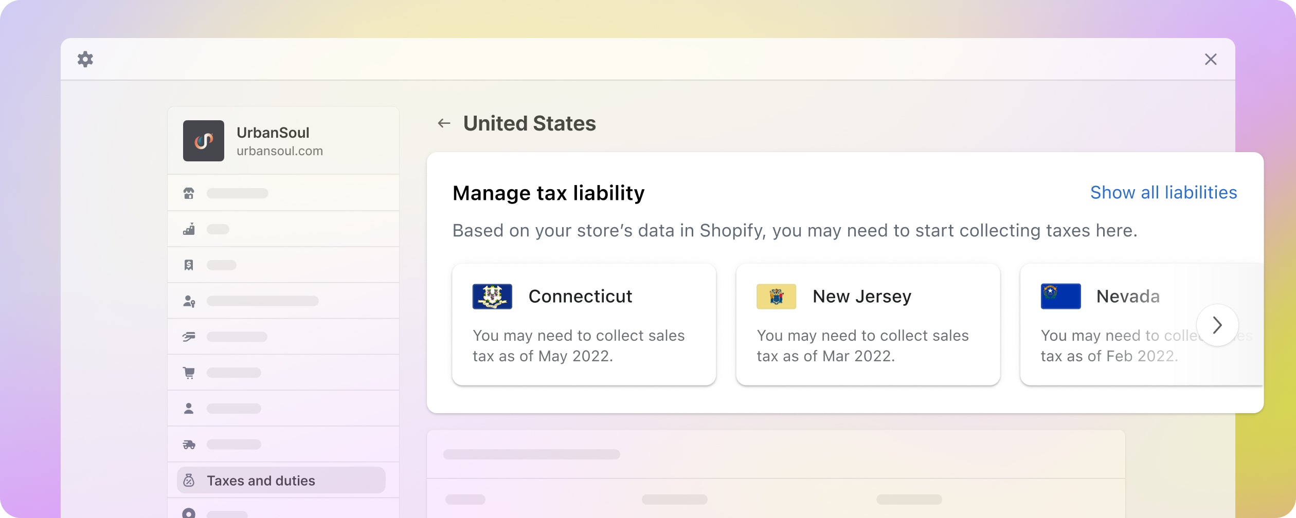 Shopify Tax enables merchants to manage sales tax in every state, region, and jurisdiction, directly from their store admin.