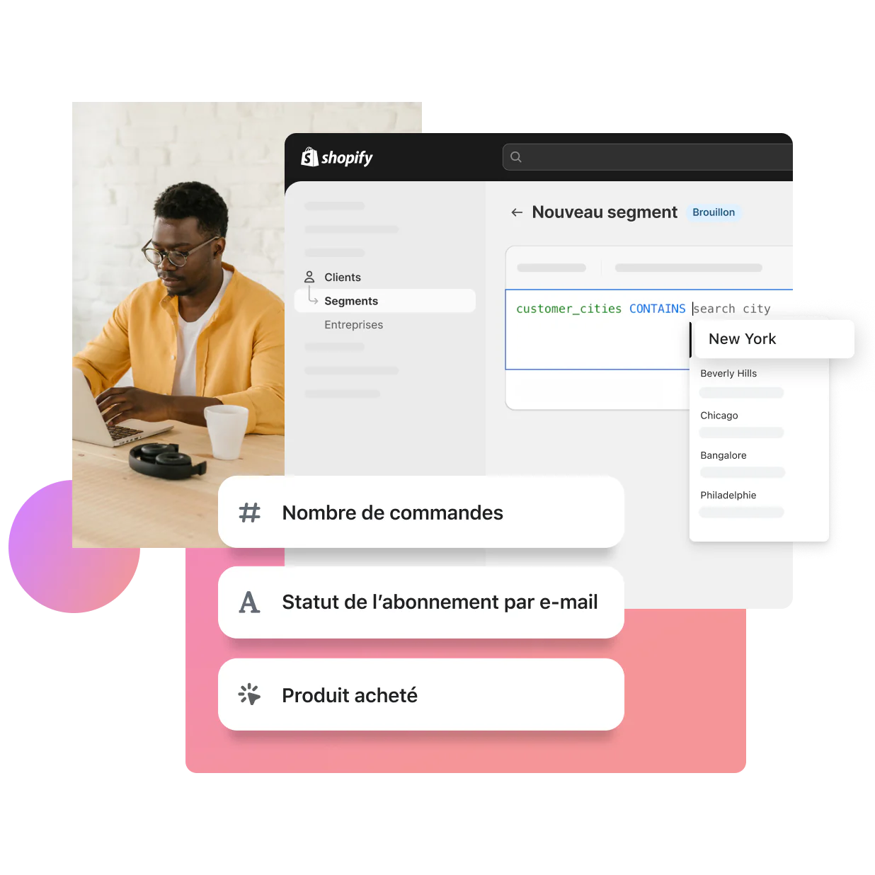 Dans la section dédiée aux segments de clientèle de l’interface administrateur Shopify, des filtres sont présentés, comme l’emplacement, le nombre de commandes, l’abonnement ou non aux e-mails et les produits achetés. Un marchand afro-américain vêtu d’un t-shirt jaune travaille efficacement sur son ordinateur portable.