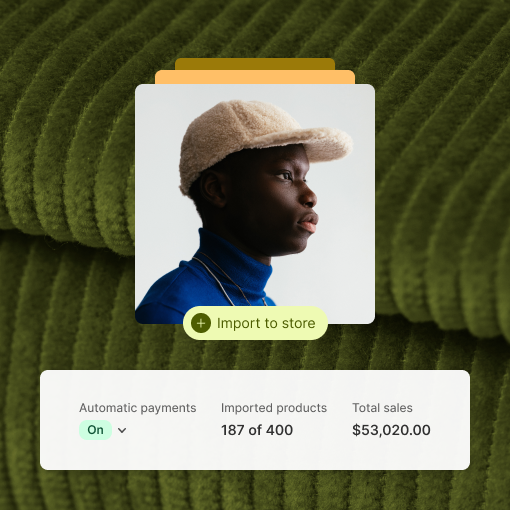 Virtual inventory interface showing a profile picture on green fabric background, with stats: automatic payments on, 187/400 imported products, and $53,020.00 in total sales. 'Import to store' button is highlighted.