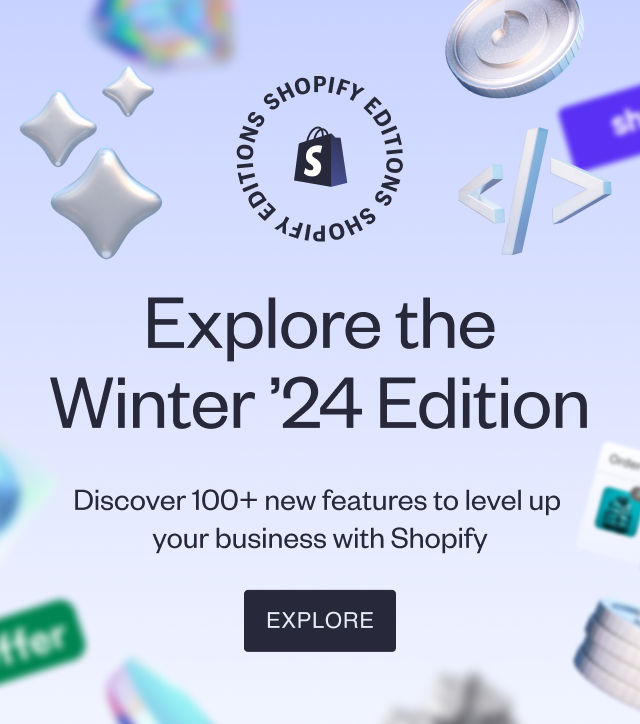 Shopify Editions Winter '24