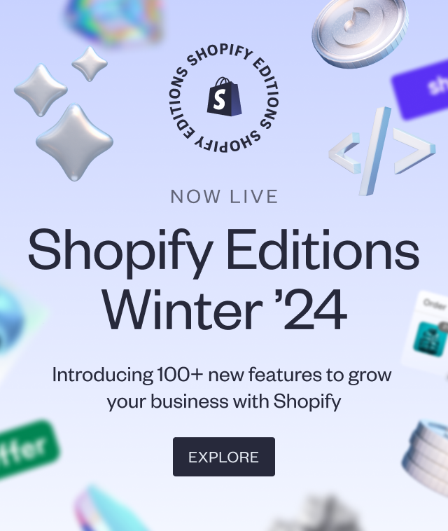 Shopify Editions Winter '24