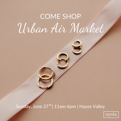 Come shop with Ofina at the Urban Air Market Festival in Hayes Valley