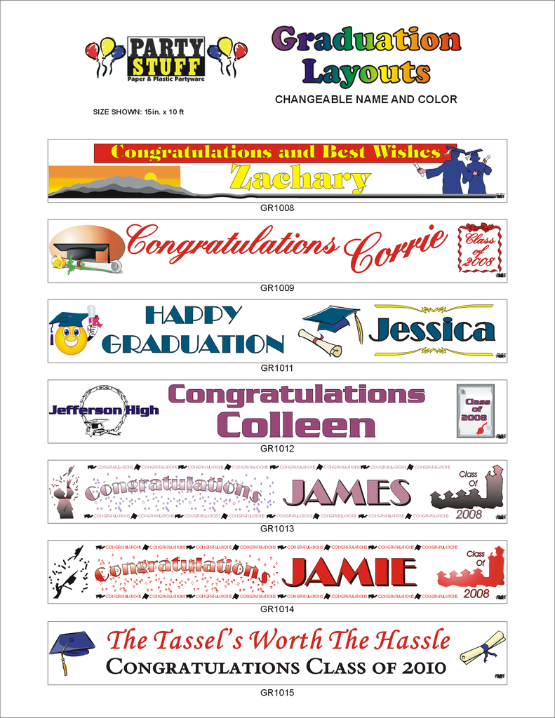 Party Stuff Custom Grad Banner Layouts with changeable name and colour. Size 15 inches x 10 feet