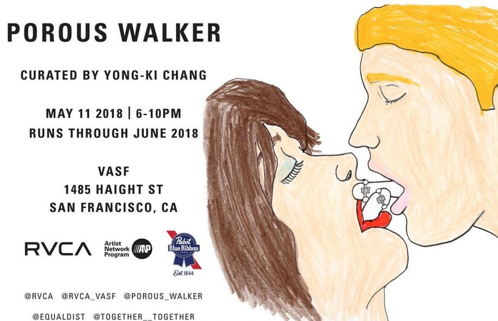 Porous Walker Together Together Yong-Ki Chang RVCA ANP San Francisco