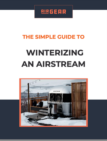 The Simple Guide to Winterizing an Airstream