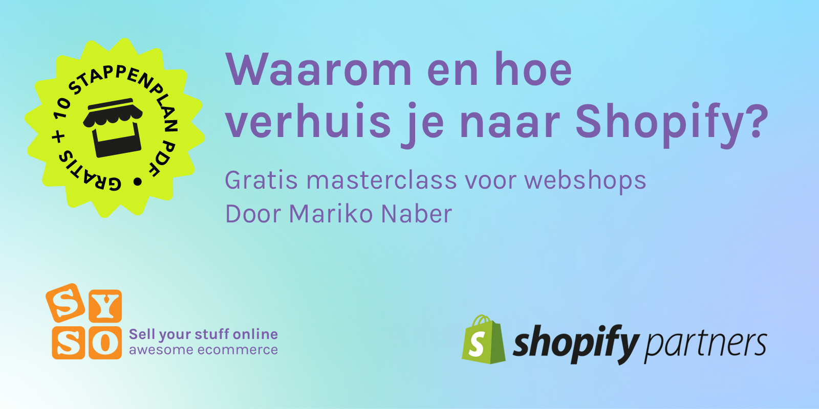 Why and how to move to Shopify? Free information webinar for webshop entrepreneurs.​​​​​​​