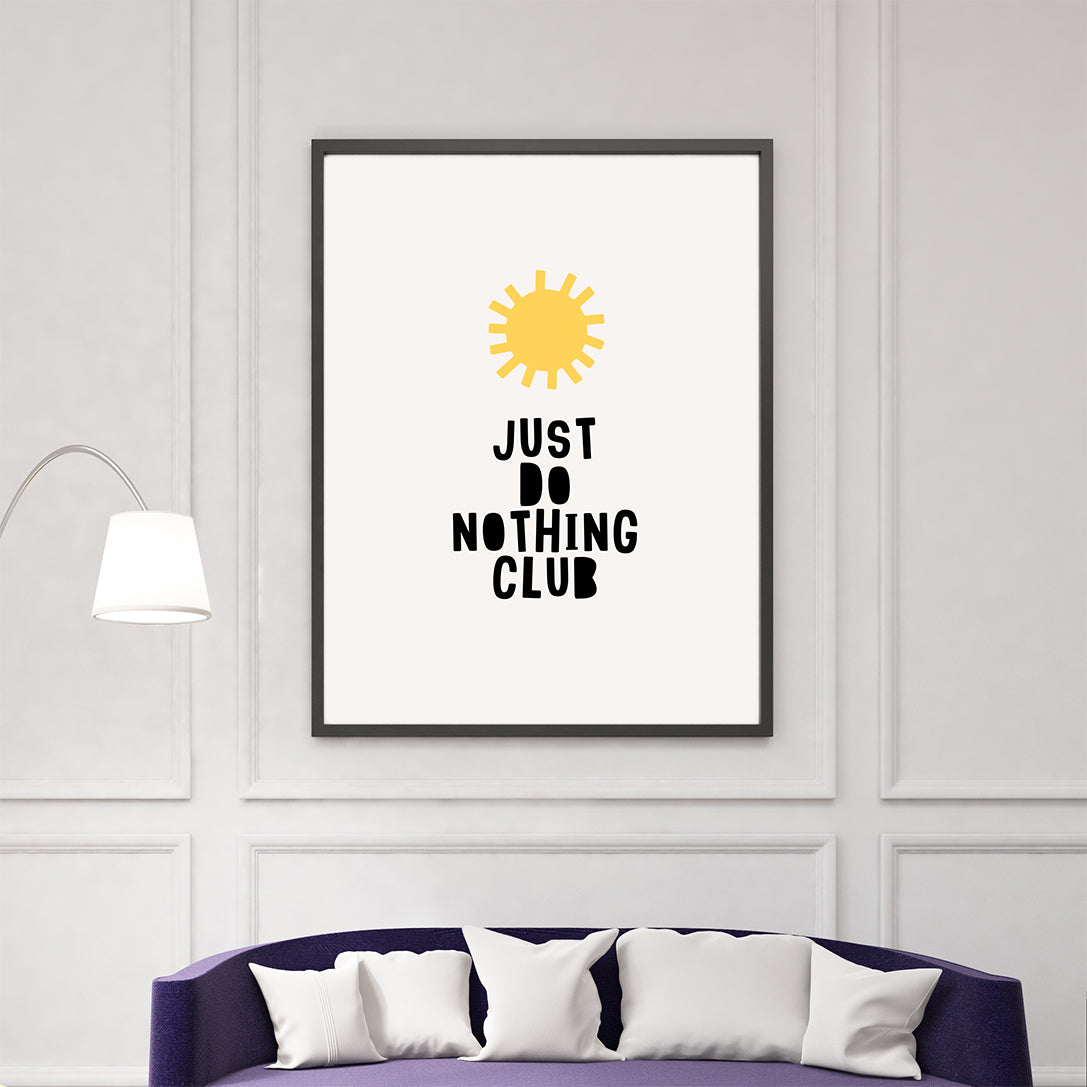 Do Nothing Club Yellow Poster Print | Funny wall art | Kubistika print –  