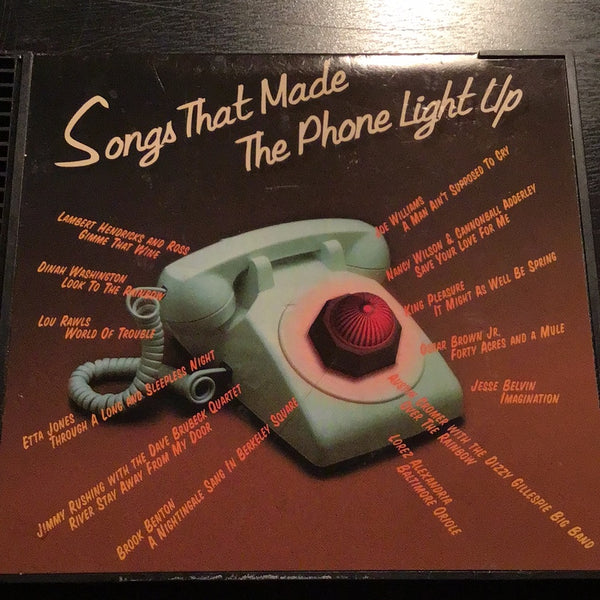Songs that Made the Phone Light Up CD