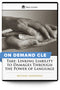 Take: Linking Liability to Damages Through the Power of Language - On Demand CLE