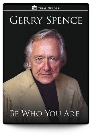 Be Who You Are by Gerry Spence