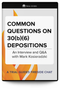 Common Questions on 30(b)(6) Depositions