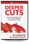 Deeper Cuts: Systems that Simply Work from Winning Workups to Thumbs-Up Verdicts (Audiobook)